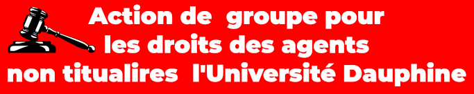 Action de groupe pour les droits des agents non titutlaires de l'Université Dauphine